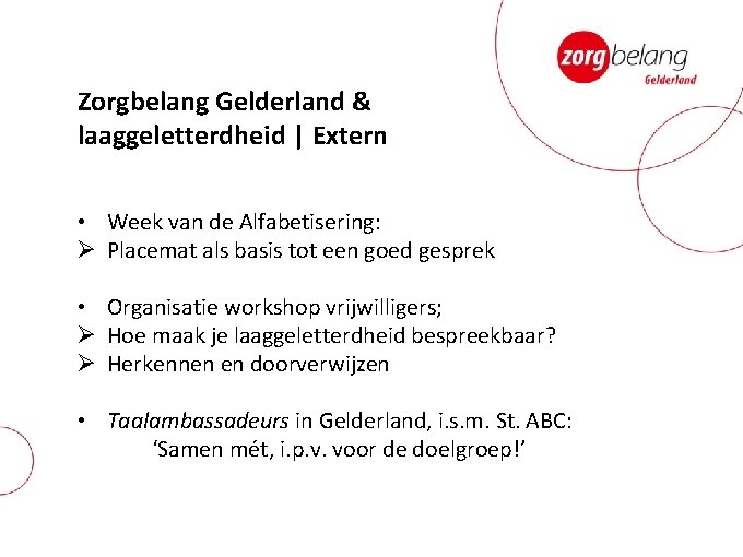 Zorgbelang Gelderland & laaggeletterdheid | Extern • Week van de Alfabetisering: Ø Placemat als Zorgbelang Gelderland & laaggeletterdheid | Extern • Week van de Alfabetisering: Ø Placemat als