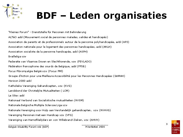 BDF – Leden organisaties "Kleines Forum" - Dienststelle für Personen mit Behinderung ALTéO asbl