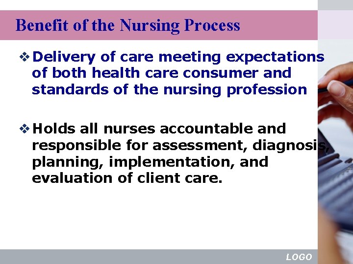 Benefit of the Nursing Process v Delivery of care meeting expectations of both health