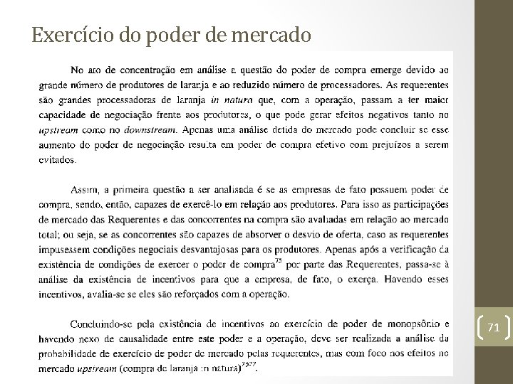 Exercício do poder de mercado 71 