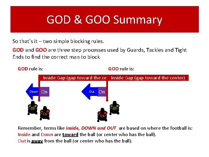 GOD & GOO Summary So that’s it – two simple blocking rules. GOD and