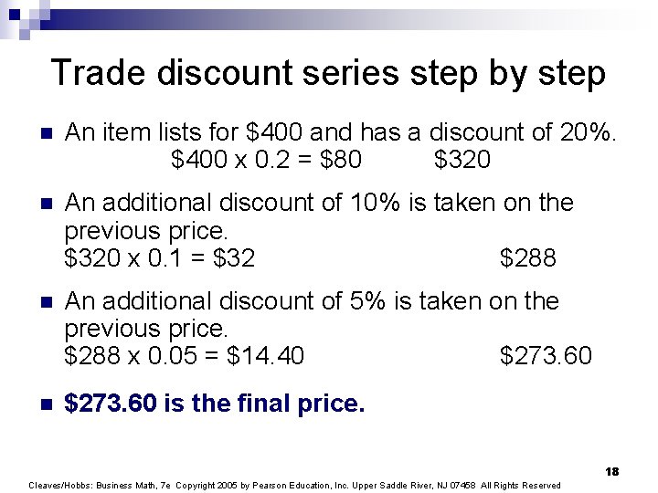 Trade discount series step by step n An item lists for $400 and has