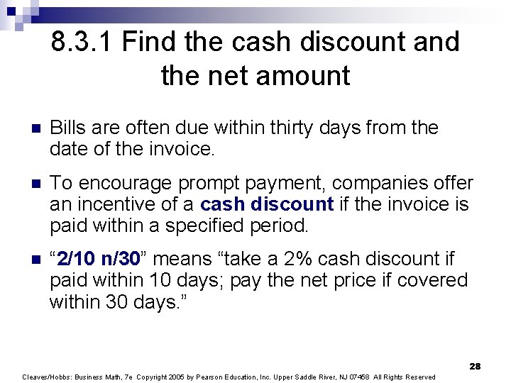 8. 3. 1 Find the cash discount and the net amount n Bills are