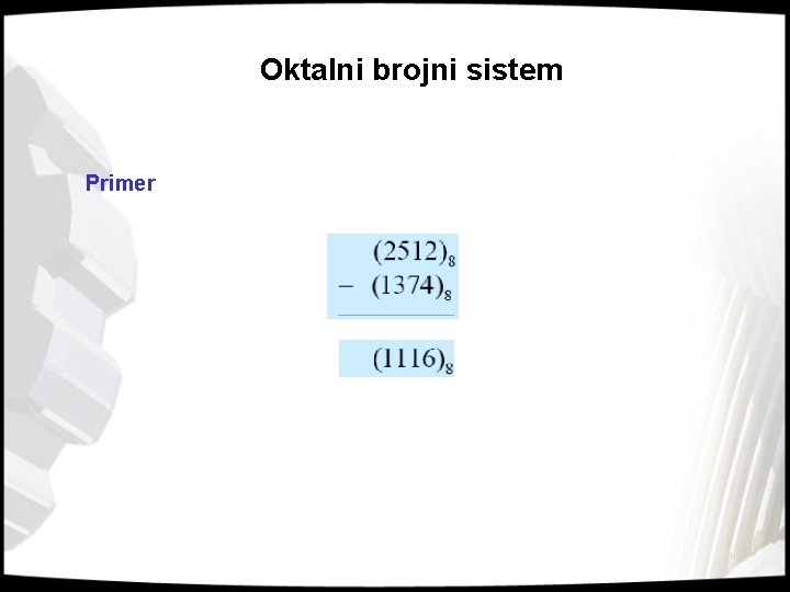 Oktalni brojni sistem Primer 