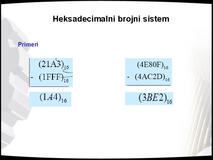 Heksadecimalni brojni sistem Primeri 