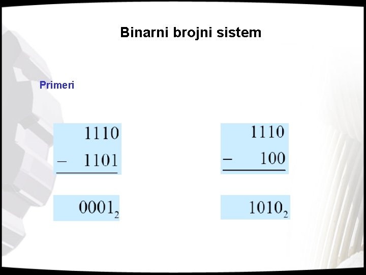 Binarni brojni sistem Primeri 