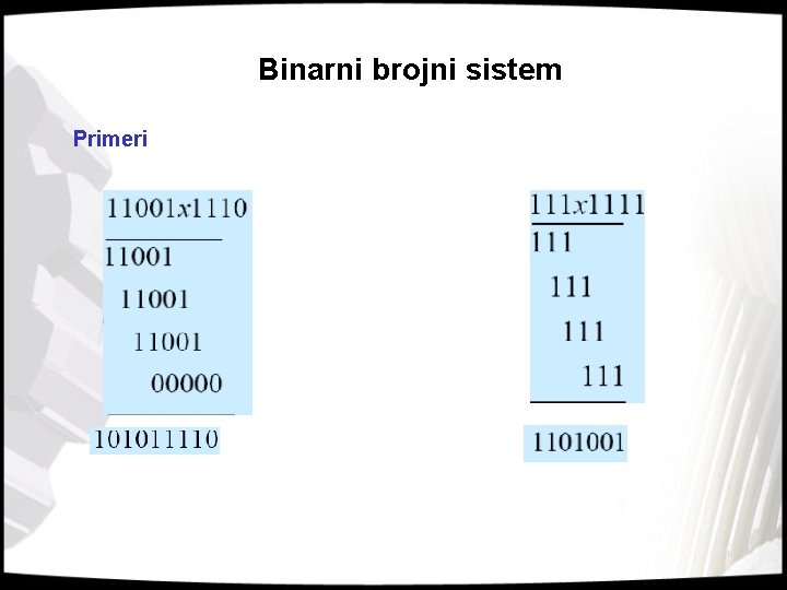 Binarni brojni sistem Primeri 