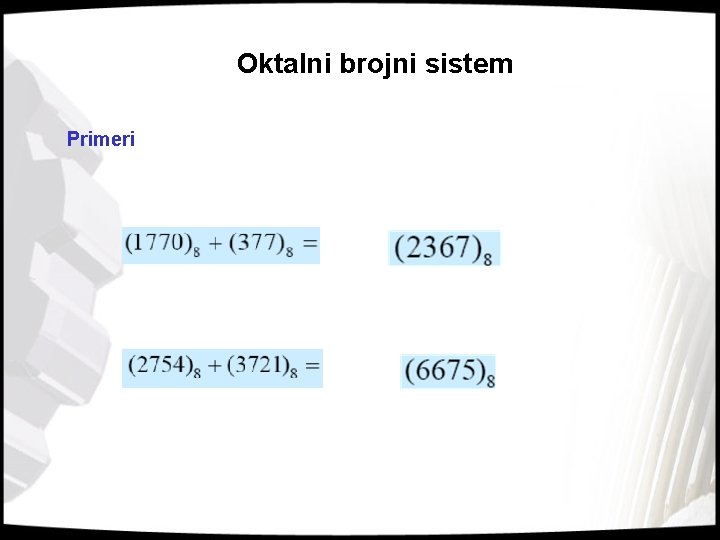 Oktalni brojni sistem Primeri 