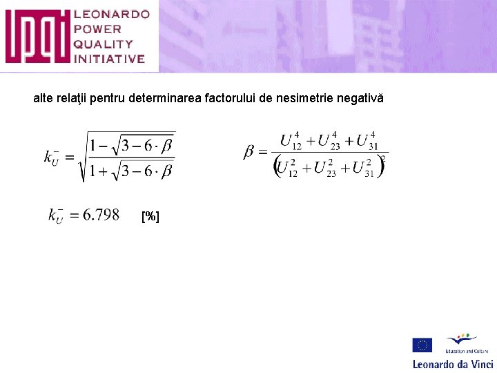 alte relaţii pentru determinarea factorului de nesimetrie negativă [%] 