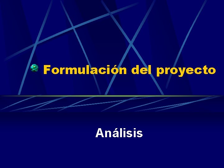 Formulación del proyecto Análisis 