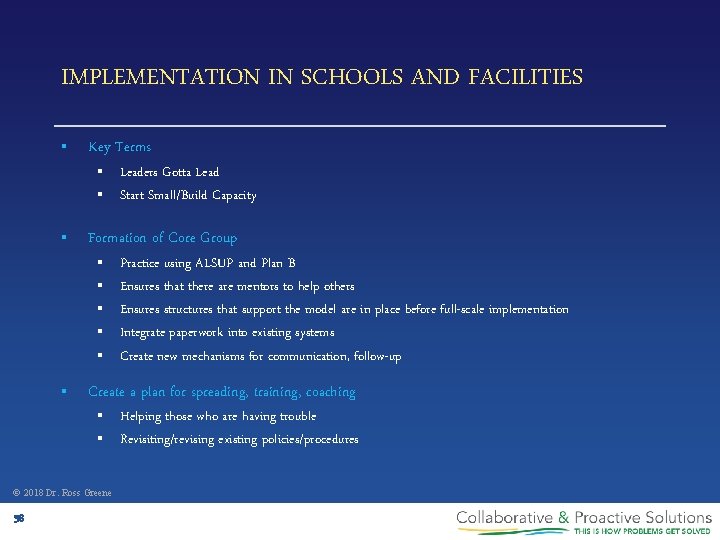 IMPLEMENTATION IN SCHOOLS AND FACILITIES § Key Terms § § § Formation of Core