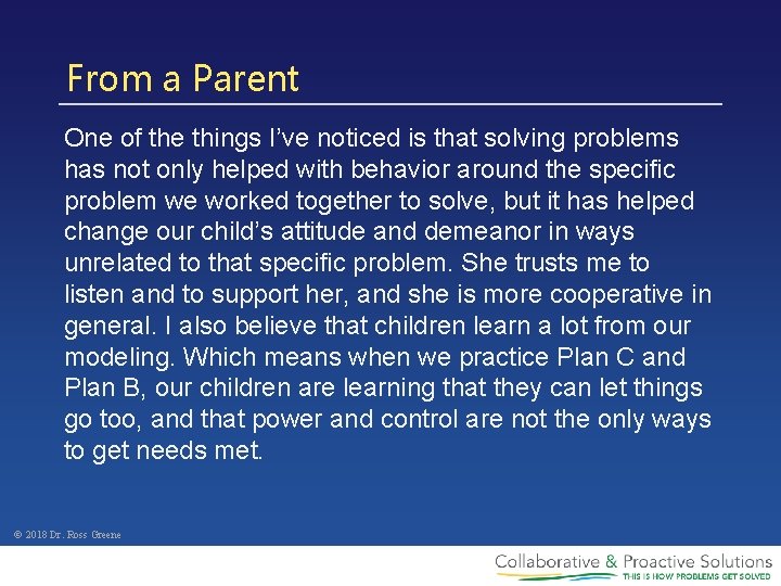 From a Parent One of the things I’ve noticed is that solving problems has