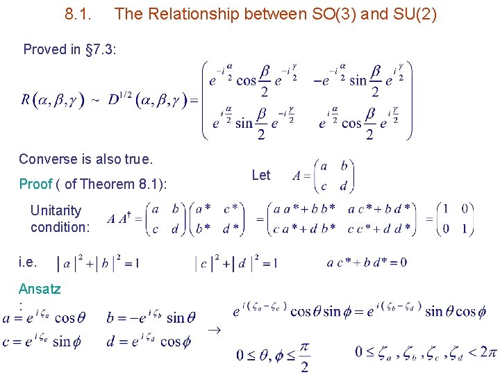 8. 1. The Relationship between SO(3) and SU(2) Proved in § 7. 3: Converse