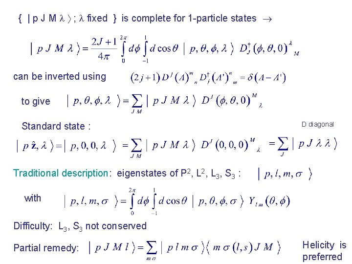 { | p J M ; fixed } is complete for 1 -particle states