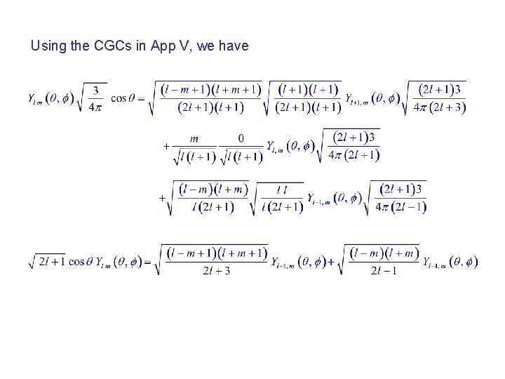 Using the CGCs in App V, we have 