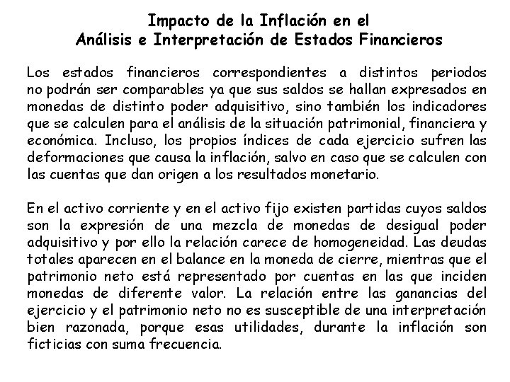Impacto de la Inflación en el Análisis e Interpretación de Estados Financieros Los estados
