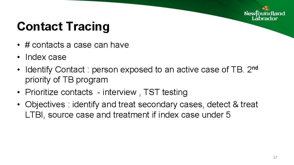 Contact Tracing • # contacts a case can have • Index case • Identify