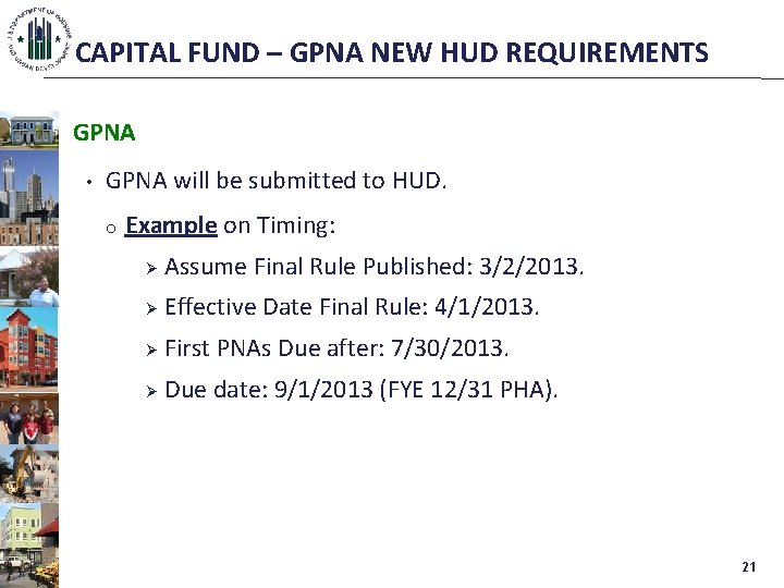 CAPITAL FUND – GPNA NEW HUD REQUIREMENTS GPNA • GPNA will be submitted to