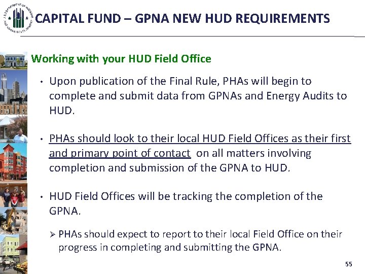 CAPITAL FUND – GPNA NEW HUD REQUIREMENTS Working with your HUD Field Office •