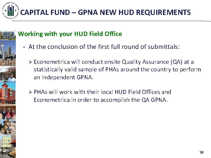 CAPITAL FUND – GPNA NEW HUD REQUIREMENTS Working with your HUD Field Office •