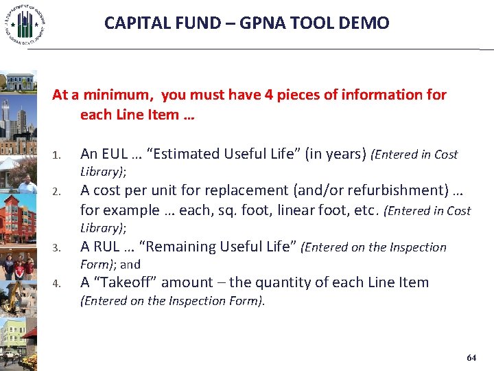 CAPITAL FUND – GPNA TOOL DEMO At a minimum, you must have 4 pieces