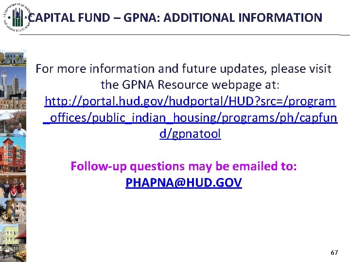 CAPITAL FUND – GPNA: ADDITIONAL INFORMATION For more information and future updates, please visit