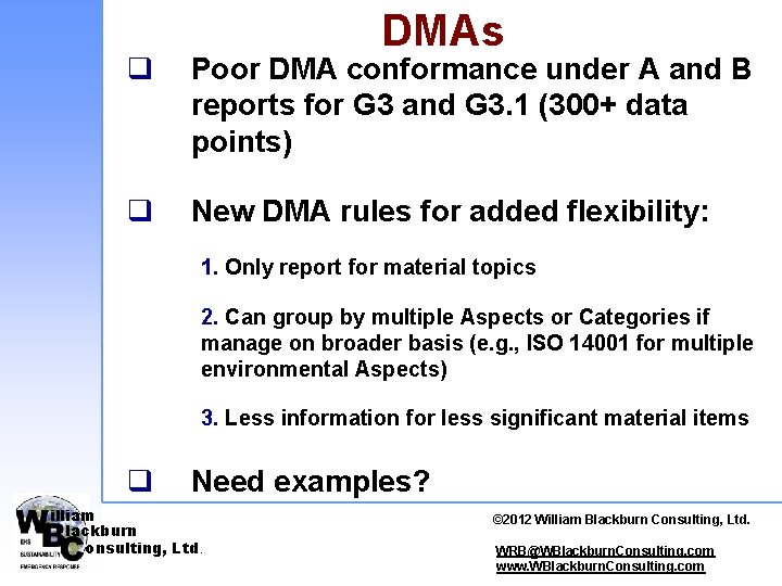 DMAs q Poor DMA conformance under A and B reports for G 3 and