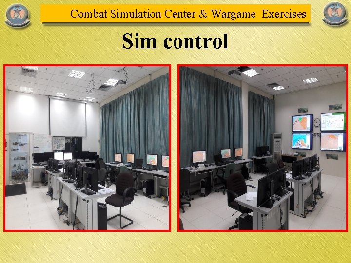 Combat Simulation Center & Wargame Exercises Sim control 