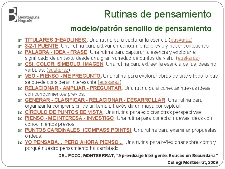 Rutinas de pensamiento modelo/patrón sencillo de pensamiento TITULARES (HEADLINES). Una rutina para capturar la