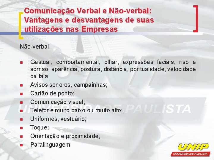 Comunicação Verbal e Não-verbal: Vantagens e desvantagens de suas utilizações nas Empresas Não-verbal n