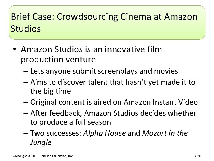 Brief Case: Crowdsourcing Cinema at Amazon Studios • Amazon Studios is an innovative film