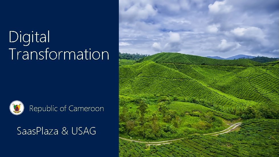 Digital Transformation Republic of Cameroon Saas. Plaza & USAG 