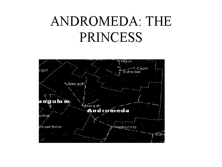 ANDROMEDA: THE PRINCESS 