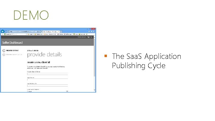 DEMO § The Saa. S Application Publishing Cycle 