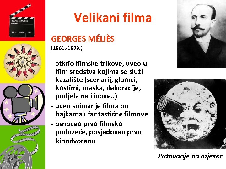 Velikani filma GEORGES MÉLIÈS (1861. -1938. ) - otkrio filmske trikove, uveo u film