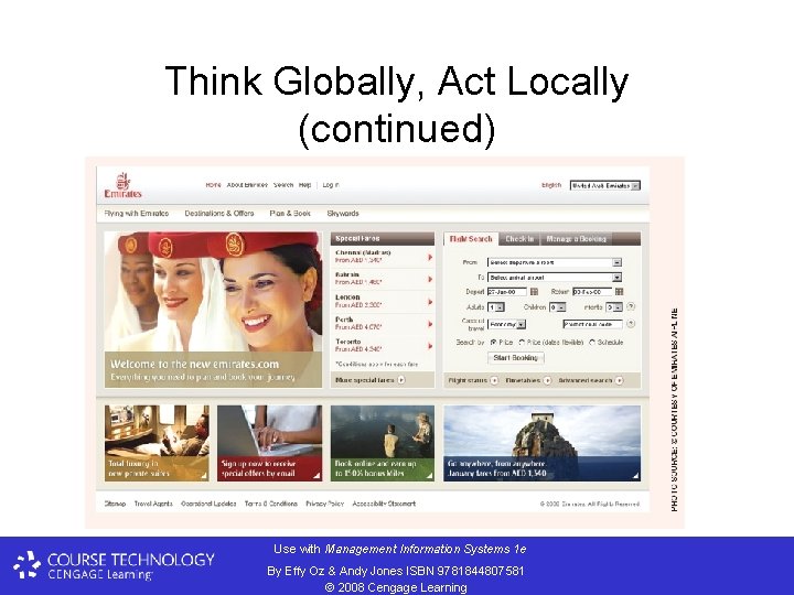 Think Globally, Act Locally (continued) Use with Management Information Systems 1 e By Effy