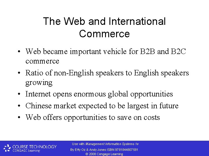 The Web and International Commerce • Web became important vehicle for B 2 B