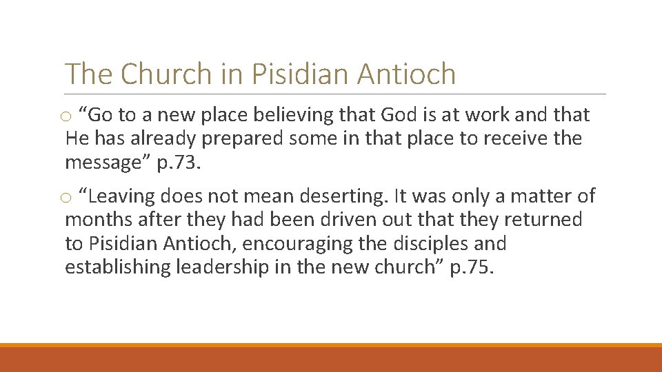 The Church in Pisidian Antioch o “Go to a new place believing that God