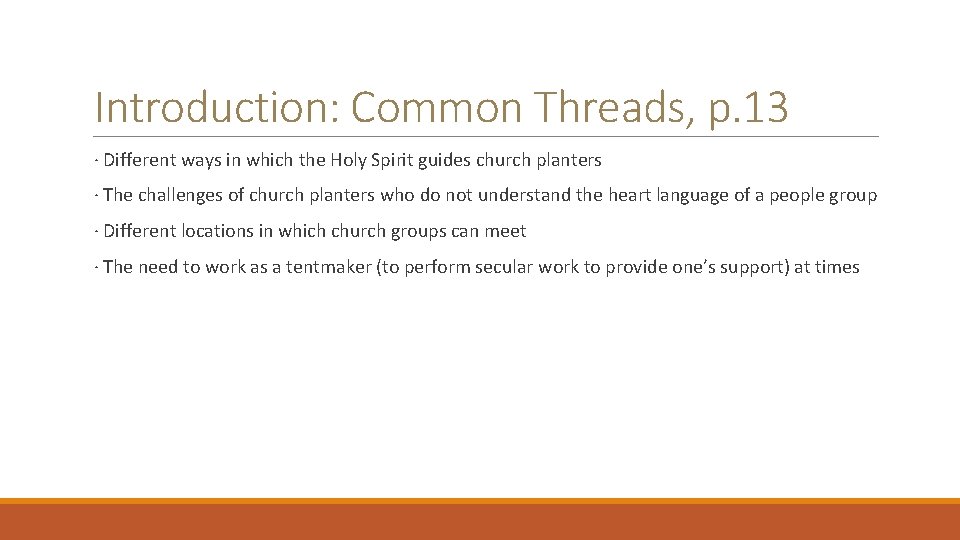 Introduction: Common Threads, p. 13 · Different ways in which the Holy Spirit guides