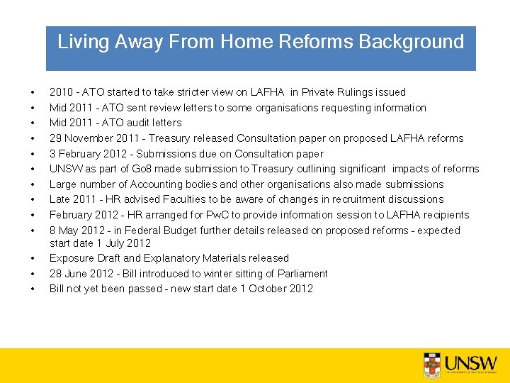 Living Away From Home Reforms Background • • • • 2010 - ATO started