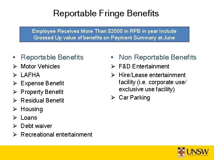 Reportable Fringe Benefits Employee Receives More Than $2000 in RFB in year include Grossed