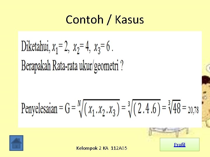 Contoh / Kasus Kelompok 2 KA 112 A 05 Profil 