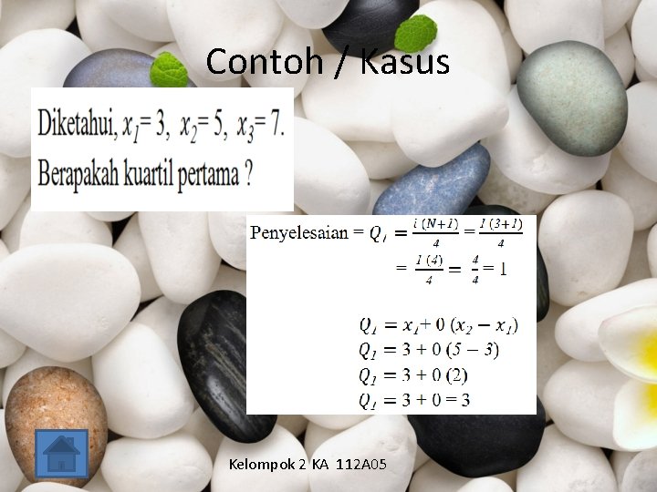 Contoh / Kasus Kelompok 2 KA 112 A 05 