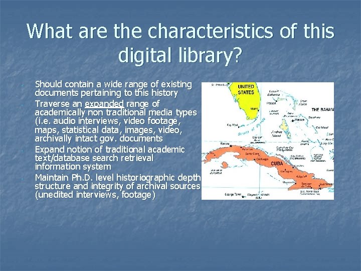 What are the characteristics of this digital library? - - - Should contain a