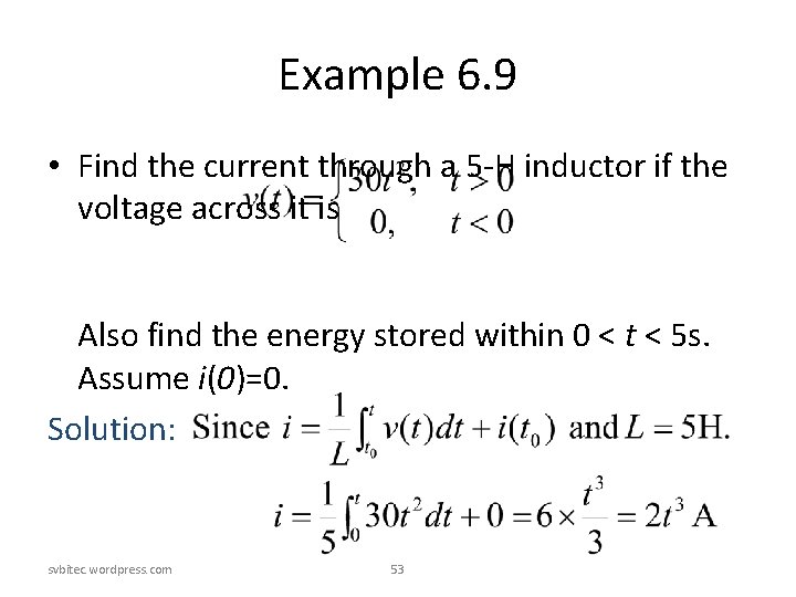 Example 6. 9 • Find the current through a 5 -H inductor if the Example 6. 9 • Find the current through a 5 -H inductor if the