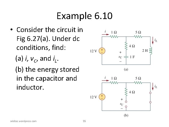 Example 6. 10 • Consider the circuit in Fig 6. 27(a). Under dc conditions, Example 6. 10 • Consider the circuit in Fig 6. 27(a). Under dc conditions,