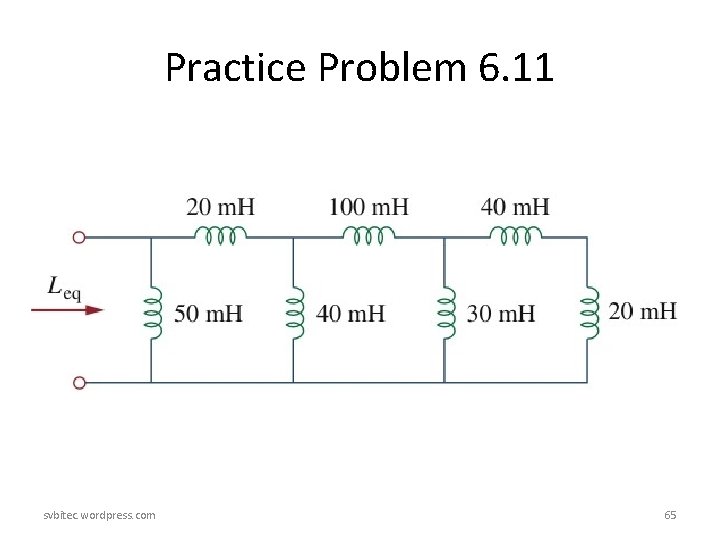 Practice Problem 6. 11 svbitec. wordpress. com 65 Practice Problem 6. 11 svbitec. wordpress. com 65