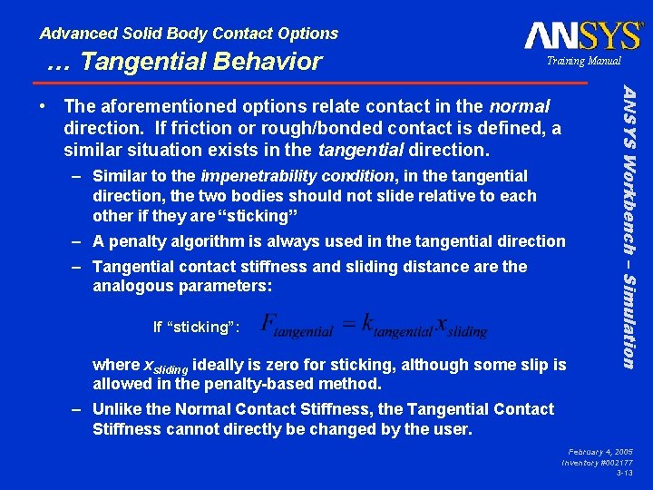 Advanced Solid Body Contact Options … Tangential Behavior Training Manual – Similar to the