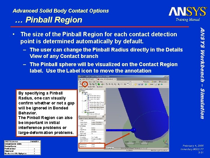 Advanced Solid Body Contact Options … Pinball Region Training Manual – The user can