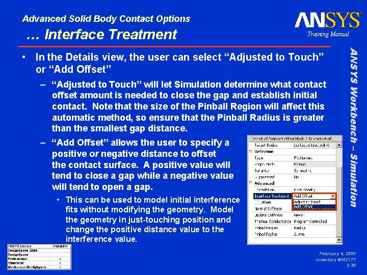 Advanced Solid Body Contact Options … Interface Treatment Training Manual – “Adjusted to Touch”